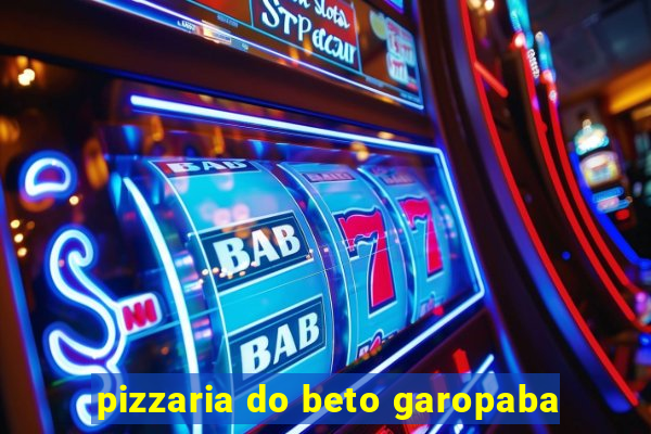 pizzaria do beto garopaba